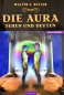 Preview: Hexenshop Dark Phönix Die Aura - Sehen und Deuten